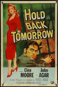 6b0830 HOLD BACK TOMORROW 1sh 1955 art of full-length sexy bad girl Cleo Moore & John Agar!