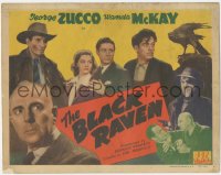 6b0407 BLACK RAVEN TC 1943 George Zucco, Wanda McKay, Robert Livingston, murder mystery, rare!