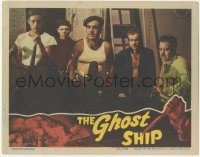 6b0476 GHOST SHIP LC 1943 Lawrence Tierney in his third movie w/ Dewey Robinson & other sailors!