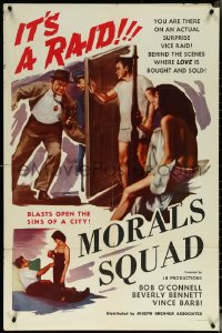 6b0926 MORALS SQUAD 1sh 1960 You're at an actual vice raid, Barry Mahon, Bob O'Connell!