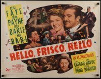 6c0433 HELLO, FRISCO, HELLO 1/2sh 1943 montage images of Alice Faye, Payne, Jack Oakie & Lynn Bari!
