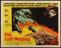 6c0458 LOST MISSILE 1/2sh 1958 horror of horrors from outer Hell comes to burn the world alive!