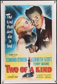 6h1025 TWO OF A KIND linen 1sh 1951 Lizabeth Scott & Edmond O'Brien, the kind that don't die in bed!