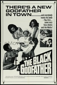 6p0923 BLACK GODFATHER 1sh R1970s the FBI, foxy chicks and the Mafia want his body!