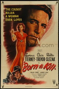 6p0932 BORN TO KILL 1sh 1946 art of smoking Lawrence Tierney & full-length sexy Claire Trevor!