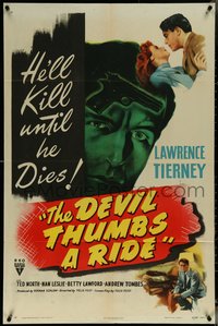 6p0977 DEVIL THUMBS A RIDE 1sh 1947 BAD Lawrence Tierney will kill until he dies, classic noir!