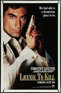 6p1095 LICENCE TO KILL teaser 1sh 1989 Dalton as Bond, his bad side is dangerous, 'License'!