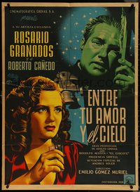 6p0342 ENTRE TU AMOR Y EL CIELO Mexican poster 1950 sexy Rosario Granados, Canedo by Josep Renau!