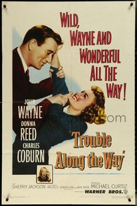 6p1261 TROUBLE ALONG THE WAY 1sh 1953 great image of John Wayne fooling around with Donna Reed!