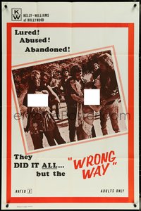 6p1291 WRONG WAY 1sh 1972 naked girls lured, abused & abandoned, they did it all!