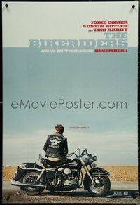 6r0641 BIKERIDERS teaser DS 1sh 2023 Jodie Comer, Austin Butler, Tom Hardy, legacies don't come easy!