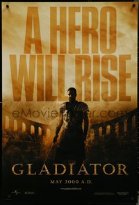 6r0732 GLADIATOR teaser DS 1sh 2000 a hero will rise, Russell Crowe, directed by Ridley Scott!