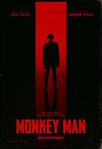 6r0827 MONKEY MAN teaser DS 1sh 2024 Peele, one small ember can burn down everything, Dev Patel!