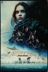 6r0900 ROGUE ONE advance DS 1sh 2016 A Star Wars Story, Felicity Jones, cast montage, Death Star!