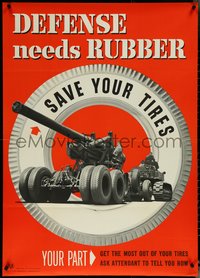 6r0062 DEFENSE NEEDS RUBBER 29x40 WWII war poster 1941 image of artillery being towed, ultra rare!