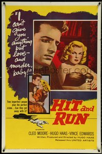 6t1171 HIT & RUN 1sh 1957 sexy bad kiss-and-go pick-up girl Cleo Moore, Hugo Haas noir!