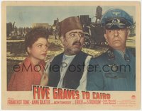 6t0705 FIVE GRAVES TO CAIRO LC #5 1943 c/u of Nazi Erich von Stroheim, Anne Baxter & Akim Tamiroff!