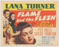 6t0589 FLAME & THE FLESH TC 1954 sexy bad girl Lana Turner is more dangerous as a brunette, Angeli!