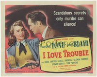 6t0601 I LOVE TROUBLE TC 1947 Franchot Tone holding gun, scandalous secrets only murder can silence!