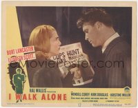 6t0731 I WALK ALONE LC #2 1948 Burt Lancaster is ruthless because he trusted sexy Lizabeth Scott!