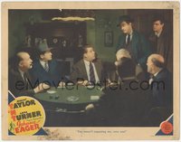 6t0741 JOHNNY EAGER LC 1942 Robert Taylor wasn't expected at Edward Arnold's poker game, ultra rare!