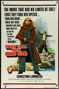 6t1398 THEY CALL HER ONE EYE 1sh 1974 wild cult classic, Christina Lindberg in the title role!