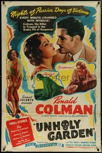 6t1422 UNHOLY GARDEN 1sh R1944 Ronald Colman, Fay Wray, nights of passion, days of violence, rare!