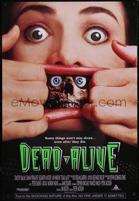 6w0393 DEAD ALIVE 1sh 1992 Peter Jackson gore-fest, some things won't stay down!