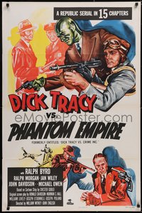6w0398 DICK TRACY VS. CRIME INC. 1sh R1952 Ralph Byrd detective serial, The Phantom Empire!
