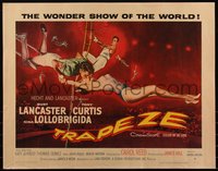 6w1015 TRAPEZE style B 1/2sh 1956 circus art of Burt Lancaster, Gina Lollobrigida & Tony Curtis!