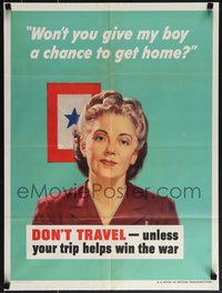 6w0913 DON'T TRAVEL - UNLESS YOUR TRIP HELPS WIN THE WAR 20x27 WWII war poster 1944 Jerome Rozen!