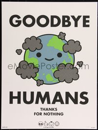 6x0622 MIKE MITCHELL artist signed #38/100 18x24 art print 2019 Goodbye Humans Thanks For Nothing!