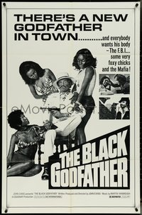 6y1029 BLACK GODFATHER 1sh R1970s the FBI, foxy chicks and the Mafia want his body!