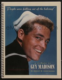 6y0305 GUY MADISON signed spiral-bound softcover book 2000 by author Ernest W. Cunningham!