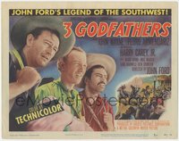 6y0597 3 GODFATHERS TC 1949 John Wayne, Pedro Armendariz, Harry Carey Jr., Ward Bond, John Ford!