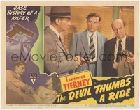 6y0753 DEVIL THUMBS A RIDE LC #5 1947 tough guy Lawrence Tierney in classic Felix Feist film noir!