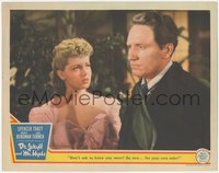 6y0757 DR. JEKYLL & MR. HYDE LC 1941 Spencer Tracy tells Lana Turner to go now for her own sake!