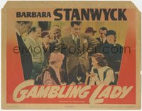 6y0779 GAMBLING LADY LC R1942 Joel McCrea standing between Barbara Stanwyck & Claire Dodd, rare!