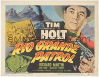 6y0659 RIO GRANDE PATROL TC 1950 cool close up art of Texas border patrol Tim Holt with six-gun!