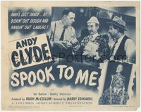 6y0671 SPOOK TO ME TC 1945 wacky Andy Clyde in haunted house & with skeleton, ultra rare!