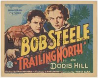 6y0679 TRAILING NORTH TC 1933 great artwork of Bob Steele with gun & Doris Hill, ultra rare!