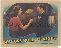 6y0888 WAGONS ROLL AT NIGHT LC 1941 tough Humphrey Bogart between Joan Leslie & Eddie Albert!