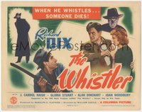 6y0683 WHISTLER TC 1944 Richard Dix hunts the killer who whistles before he kills, first in series!