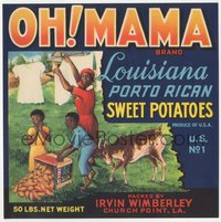 6y0252 OH MAMA 9x9 crate label 1950s art of black family with Louisiana Porto Rican Sweet Potatoes!