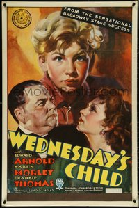 6y1370 WEDNESDAY'S CHILD 1sh 1934 Edward Arnold, Karen Morley, the Broadway stage success, rare!