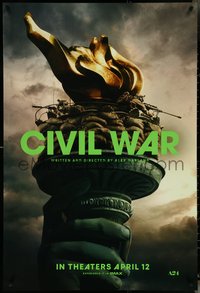 6z0341 CIVIL WAR teaser DS 1sh 2024 Statue of Liberty torch, In Theaters April 12, ultra rare!