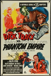 6z0356 DICK TRACY VS. CRIME INC. 1sh R1952 Ralph Byrd detective serial, The Phantom Empire!