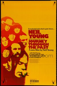 6z0428 JOURNEY THROUGH THE PAST 25x37 1sh 1973 Neil Young, everybody look what's goin' down!