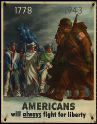 6z0878 AMERICANS WILL ALWAYS FIGHT FOR LIBERTY 22x28 WWII war poster 1943 1778 soldiers & GIs!