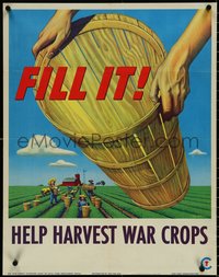 6z0889 FILL IT HELP HARVEST WAR CROPS 22x28 WWII war poster 1945 Stevan Dohanos art of bucket, more!